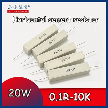 10PCS Cementa odpornost 20W horizontalno cementa upor za 0,1 R/0.47/1/2/4/3/5/6.8/8/10/47/100R/1K/10K