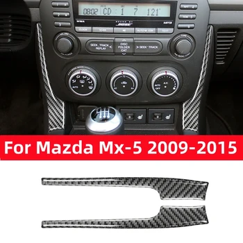 Za Mazda MX-5 Miata NC MX5 2009-2015 Roadster Centrol Konzole Plošča Stranski Trakovi Prevleko iz Ogljikovih Vlaken Nalepke Avto Dodatki
